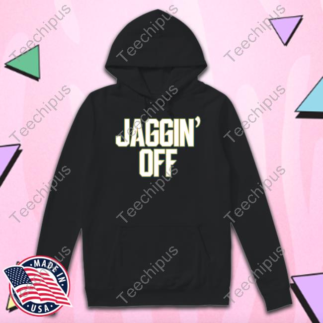 Pardon My Take Jaggin' Off Hoodie Barstool Sports Store