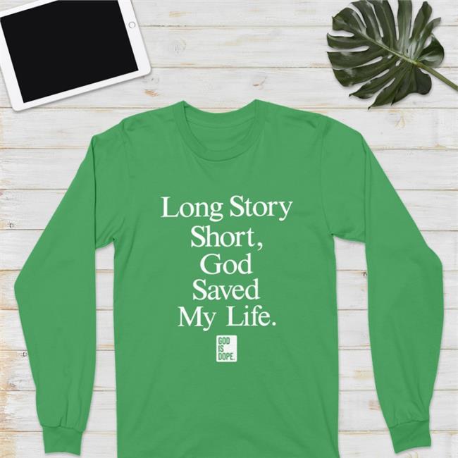 Long Story Short God Saved My Life T Shirt Coach Yo