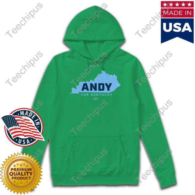 Nice Andy For Kentucky Map Shirt Andy For Kentucky Map Sweatshirt