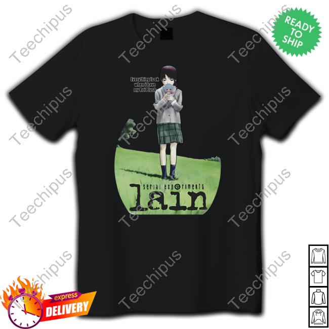 Official Everything Is Ok When I Have My Rei Plush Lain Shirt Goofyahhtees Store