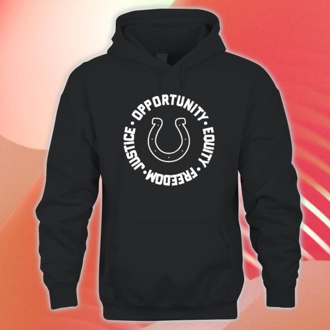 Indianapolis Colts Opportunity Equality Freedom Justice Shirt