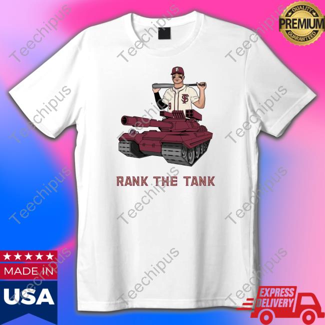 Nil Store Fsu Treyton Rank The Tank T Shirts Treyton Rank The Tank Shirts