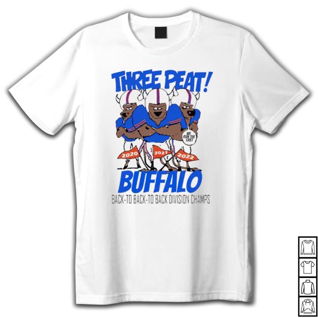 Buffalo Three Peat Back To Back Eastern Division Champions Sweatshirt Buffalo Three Peat Back To Back Eastern Division Champions Hoodie