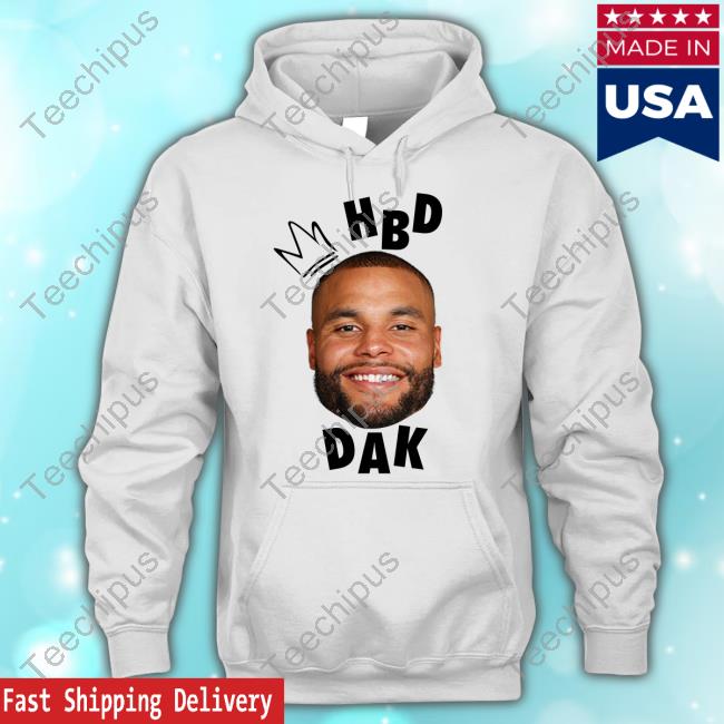 Happy Birthday Dak Tee Shirts