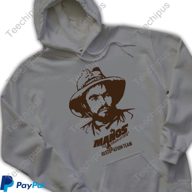 Mst3k Manos The Hands Of Fate Restoration Team Sweatshirt
