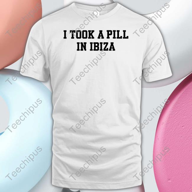 Ogbff Took A Pill In Ibiza Long Sleeve T Shirt