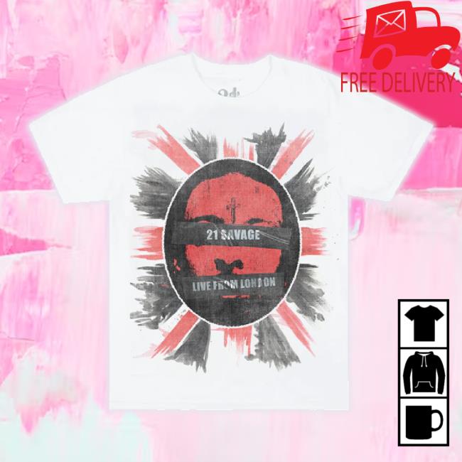 Official 21 Savage Store Merch 21 Savage Live From London Tee 21Savage Shop