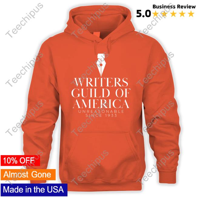 David H. Steinberg Writers Guild Of America Unreasonable Since 1933 Shirts
