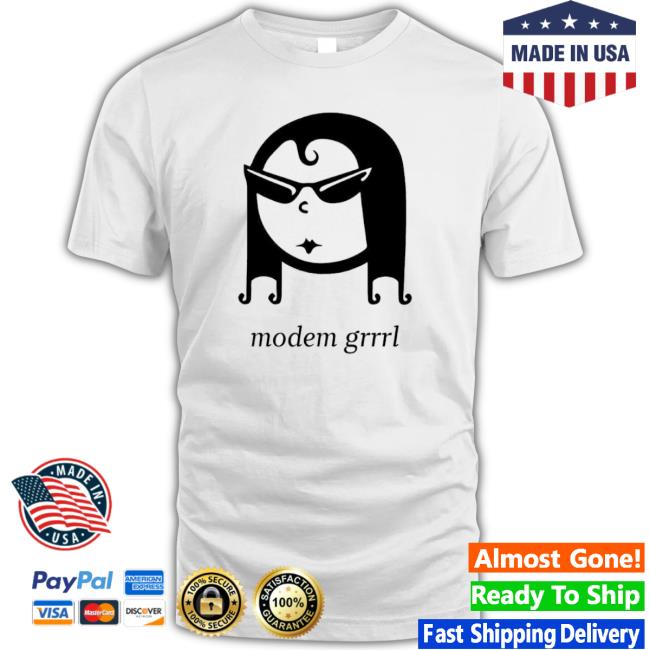 Modem Grrrl Tee Modem Grrrl Shirts