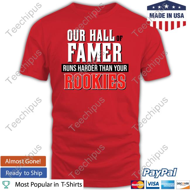 Bally Sports Cincinnati Our Hall Of Famer Runs Harder Than Your Rookies Hooded Sweatshirt