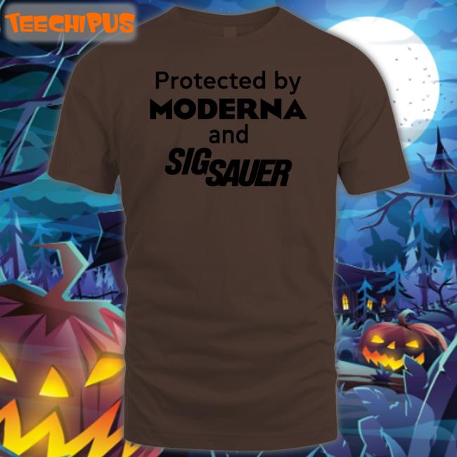 Protected By Moderna And Sig Sauer Hoodie