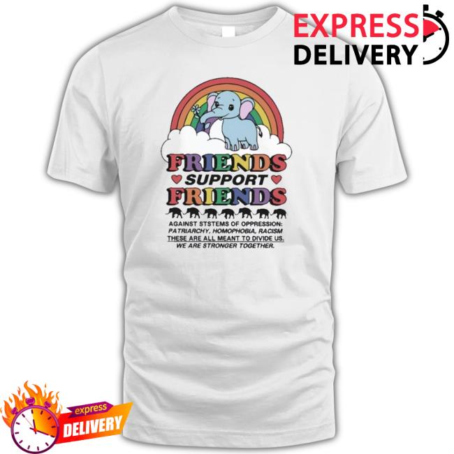 Official Friends Support Friends Against Systems Of Oppression Classic Shirt