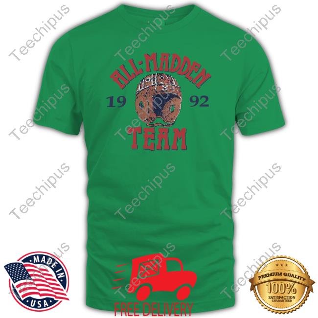 All Madden Team 1992 Tee Shirt All Madden Team 1992 T Shirt