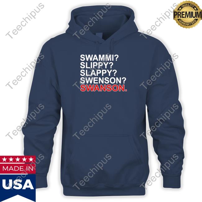 Obviousshirts Store Swammi Slippy Slappy Swenson Swanson Shirts