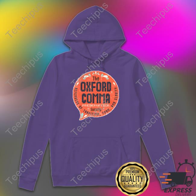 Funny Oxford Comma Preservation Society Hoodie