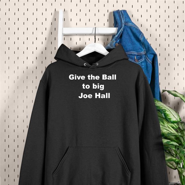 K-State Give The Ball To Big Joe Hall T Shirt