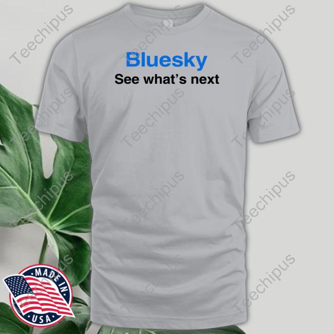 Bluesky See What's Next Tee Shirt