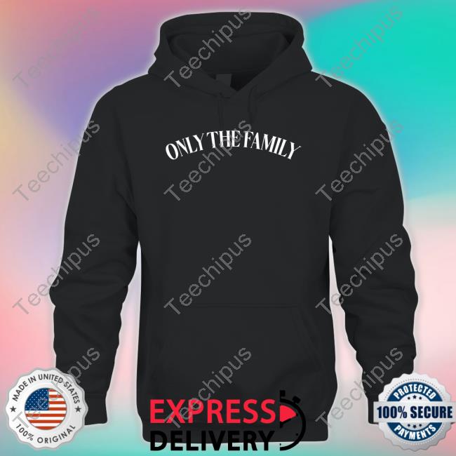 4Pf Rami Only The Family Hoodie Otf Gear Store