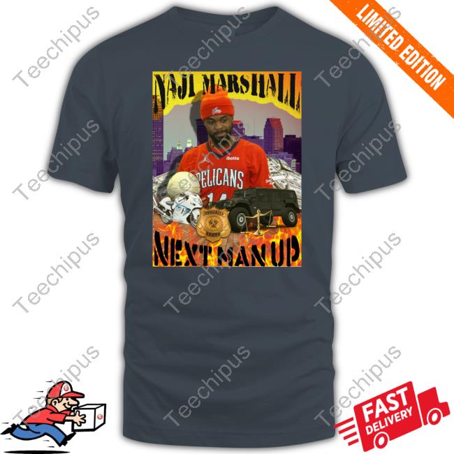 Branden646 Naji Marshall Next Man Up T-Shirts