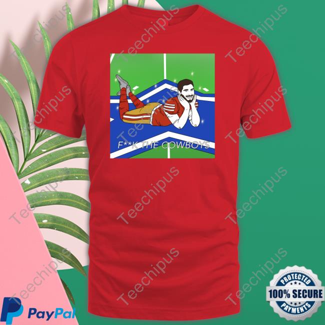 Jimmy G Fuck The Cowboy T Shirt Rita Oak