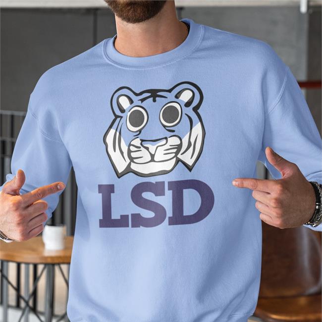 Lsd Tiger Shirt Lsd Shirt Poorly Translated Shirts Translatedtees