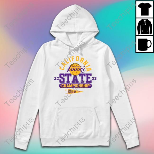 California Los Angeles Lakers 2023 State Championship Go Lakers Hoodie