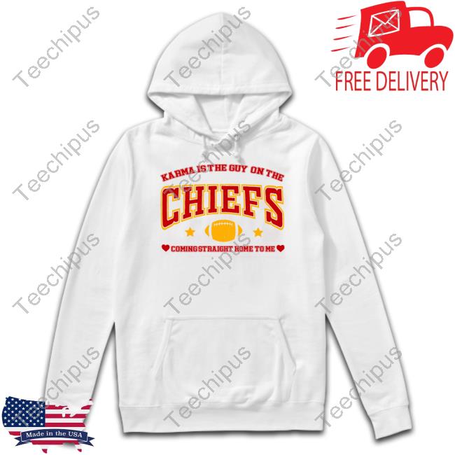Johenry Apparel Karma Is The Guy On The Chiefs Coming Straight Home To Me Long Sleeve T-Shirt