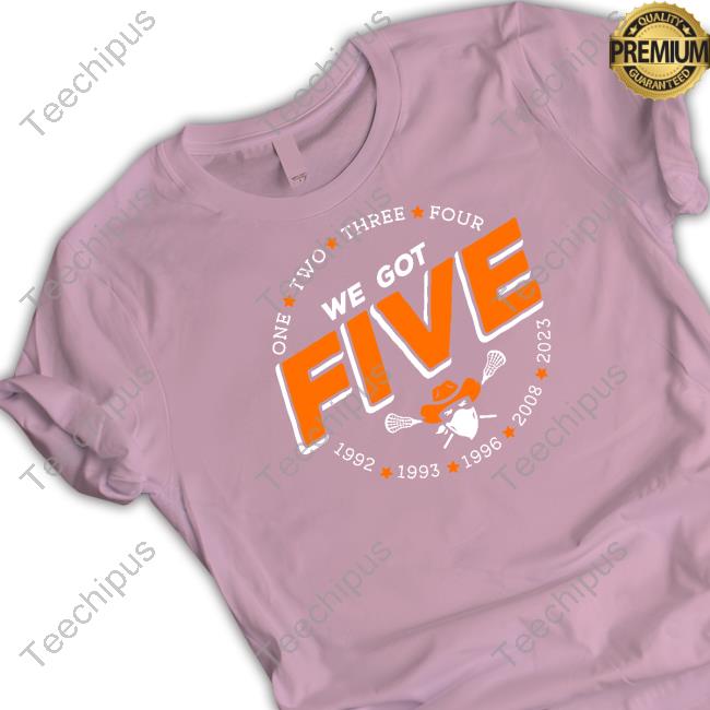 One Two Three Four We Got Five Shirt