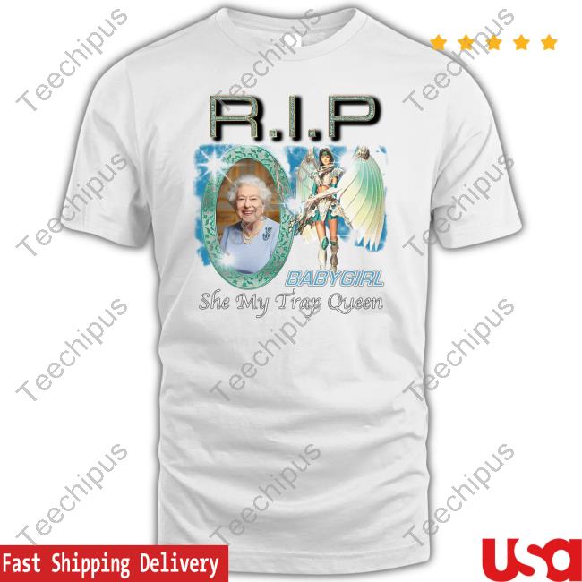 Good Shirts Rip Baby Girl She My Trap Queen Long Sleeve Tee