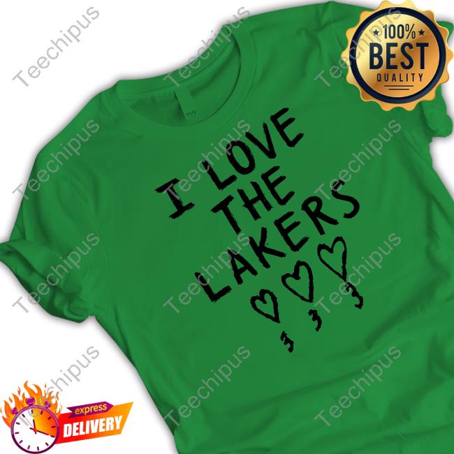 I Love The Lakers Tee Shirt