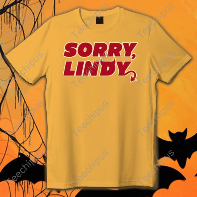 Greg Wyshynski Sorry Lindy Tee Shirt Sorry Lindy Tee Shirt