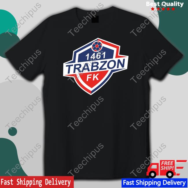 1461 Trabzon Fk Logo T-Shirt, Hoodie, Tank Top, Sweater And Long Sleeve T-Shirt