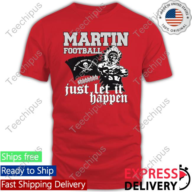 Ben Russell Martin Football Just Let It Happen T Shirts