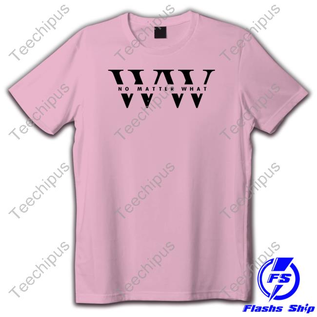 The William White Merch Ww No Matter What Logo Shirt
