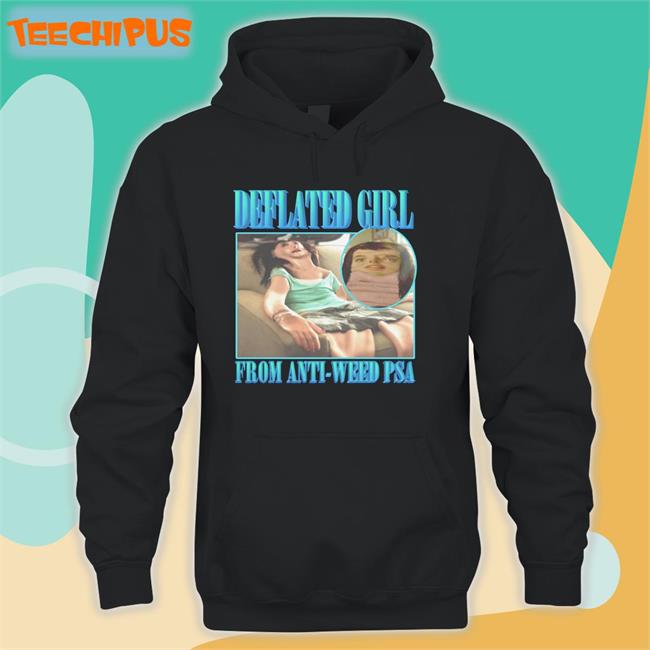 Deflated Girl From Anti-Weed Psa Long Sleeve T Shirt