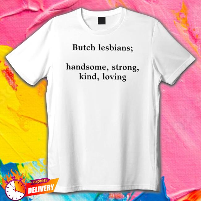 Official Butch Lesbians Handsome Strong Kind Crewneck Sweatshirt