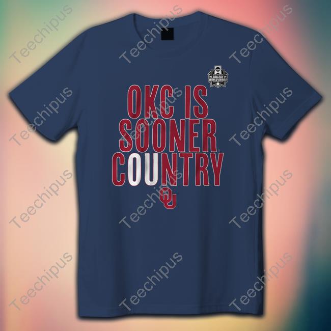 Oklahoma Softball Okc Is Sooner Country Shirt