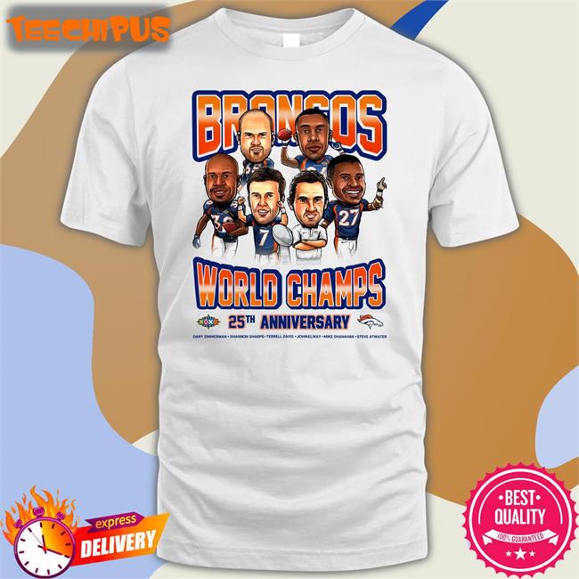 Denver Broncos Broncos World Champs 25Th Anniversary Shirt