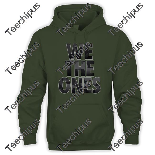 We The Ones Troops Camo Shirt We The Ones Tribute To The Troops T Shirts