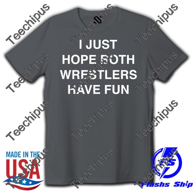 Twilight Palms I Just Hope Both Wrestlers Have Fun T Shirt