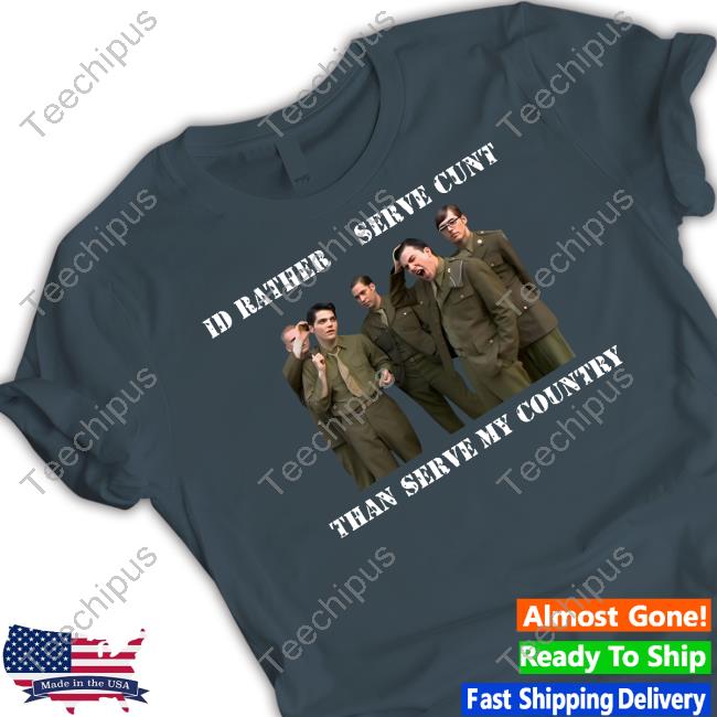 Official Id Rather Serve Cunt Than Serve My Country My Chemical Romance T Shirt