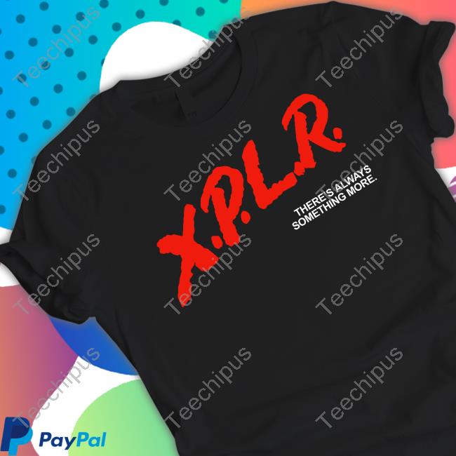 Xplr Merch Xplr There's Always Something More Tee Sam and Colby