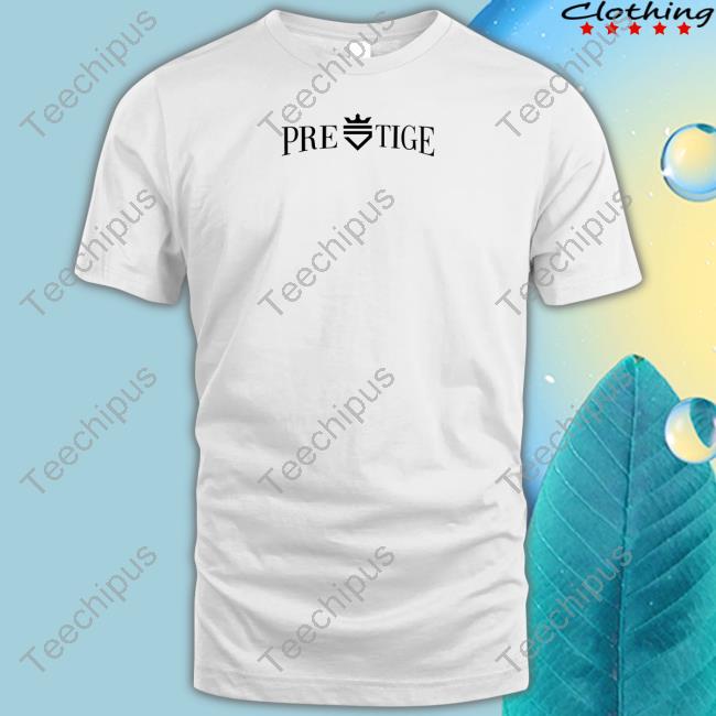 Prestige Vegas Shirt, T Shirt, Hoodie, Sweater, Long Sleeve T-Shirt And Tank Top