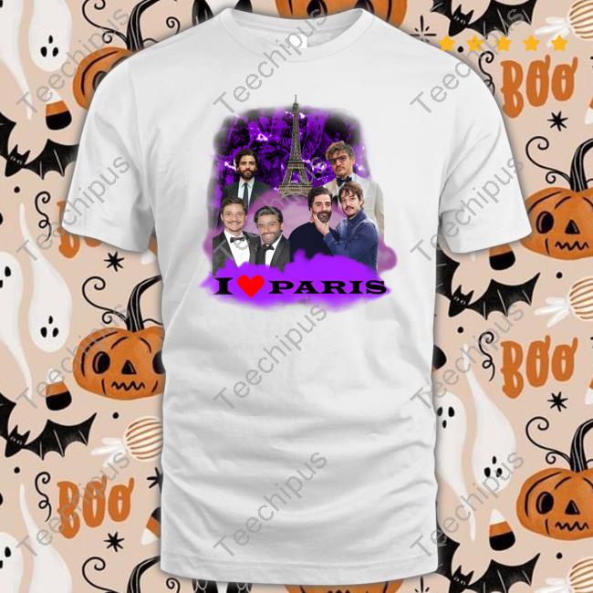 I Love Paris Pedro Pascal Tee