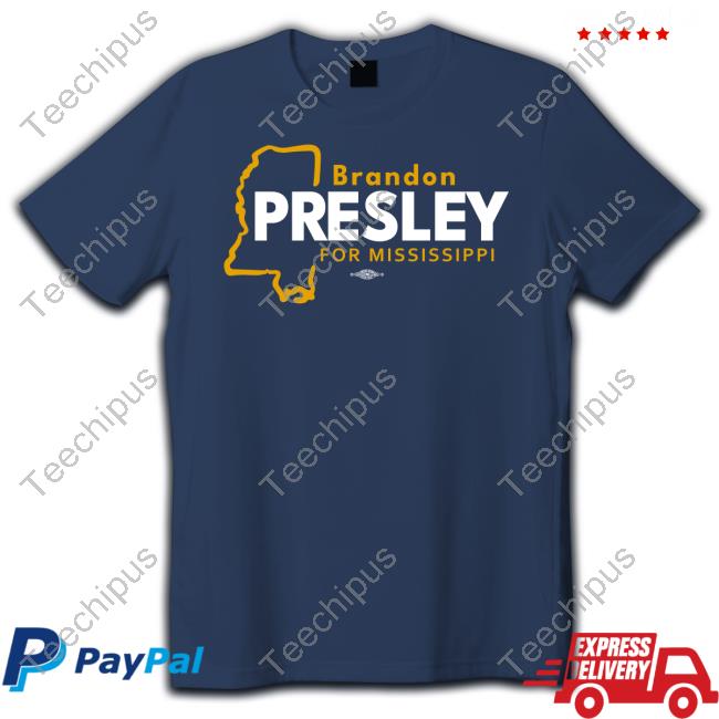 Brandon Presley For Mississippi T-Shirts