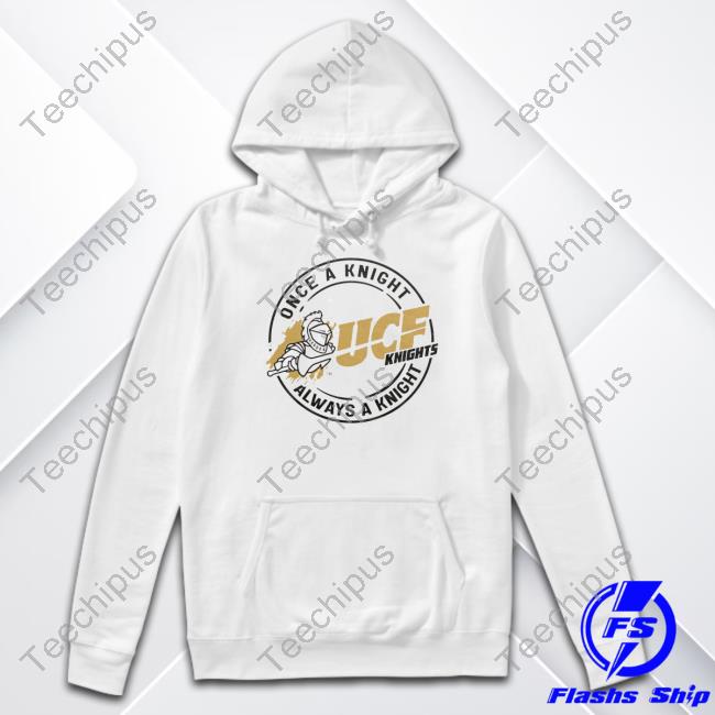 Charliehustle Store Ucf Once A Knight Always A Knight T-Shirt