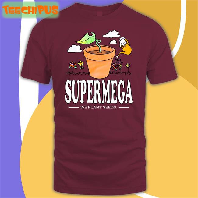 Supermega We Plant Seeds Sweatshirt