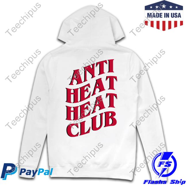 Anti Heat Heat Club Shirt Speakonfs1 Miami Anti Heat Heat Club Sweatshirt