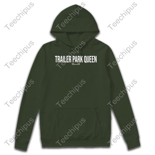 Trailer Park Queen Bunnie Xo Tee Trailer Park Queen Bunnie Xo Tee