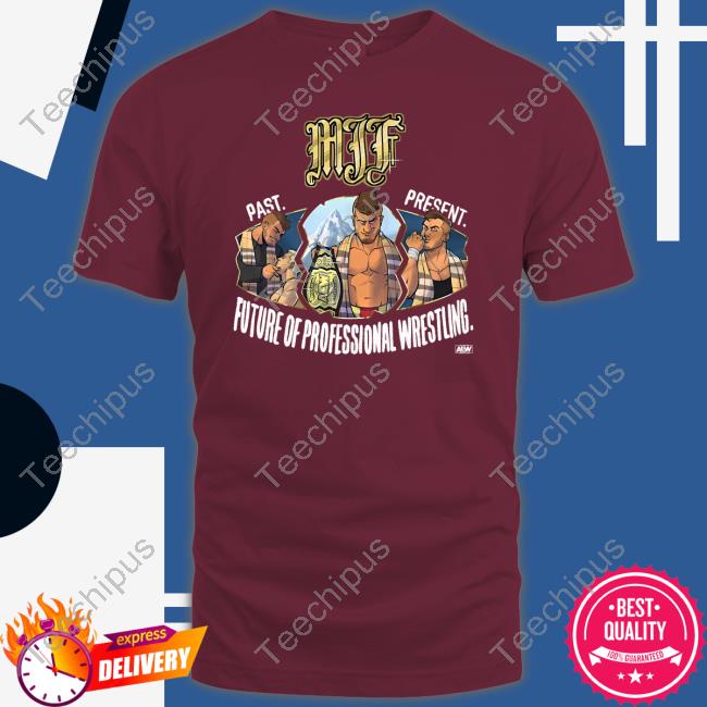 MJF Past Present Future of Professional Wrestling T Shirt Shopaew